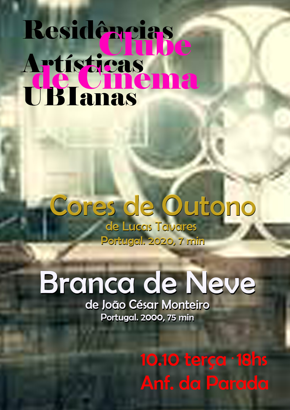 Cores de Outono (Lucas Tavares); Branca de Neve (João César Monteiro)