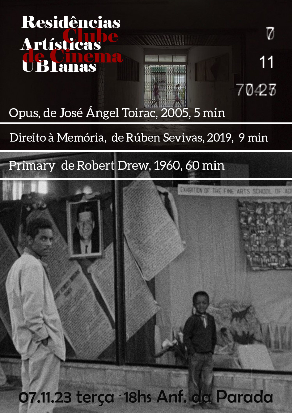 Opus (José Ángel Toirac); Direito à Memória (Rúben Sevivas); Primary (Robert Drew)